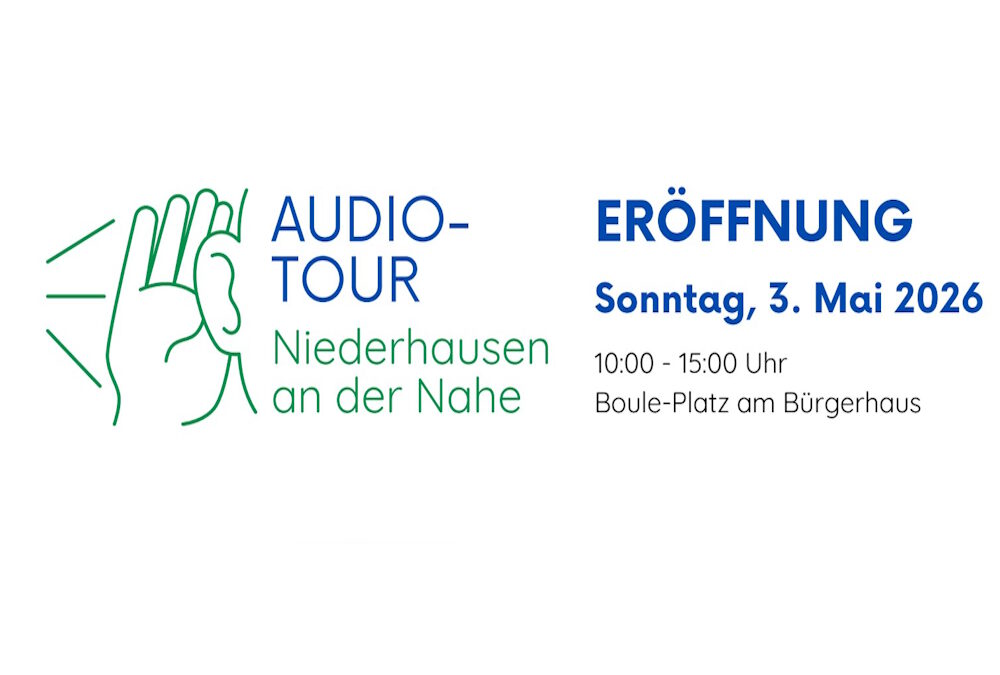AUDIO‑TOUR Niederhausen an der Nahe ERÖFFNUNG